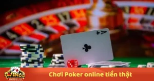 Chơi Poker Online Tiền Thật – Cách Đặt Cược & Mẹo Chơi