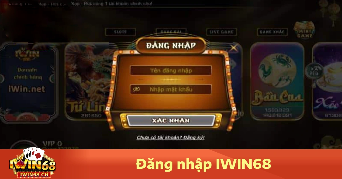 Đăng Nhập Iwin68 2 Hướng dẫn đăng nhập Iwin68 trên điện thoại