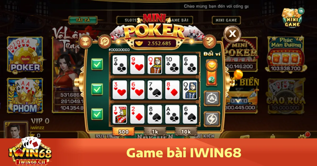 Game bài iwin68 5 Hướng dẫn tham gia chơi Game bài Iwin68